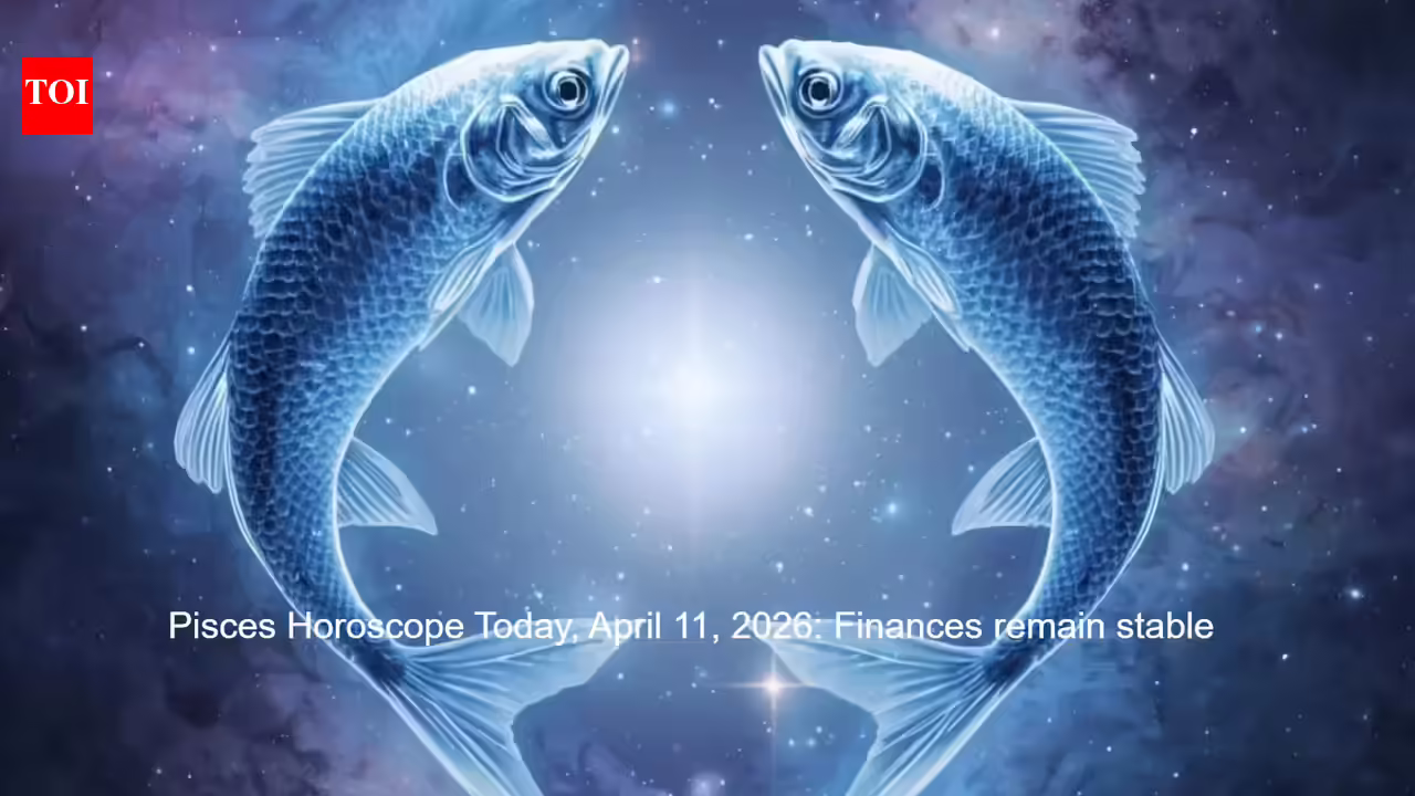 Pisces Horoscope Today, April 11, 2026: Finances remain stable