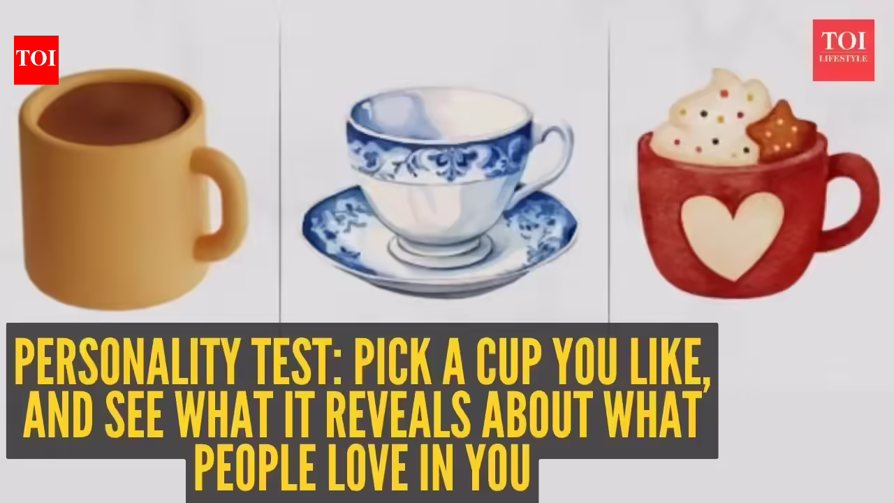 Personality test: Pick a cup you like, and see what it reveals about what people love in you.
