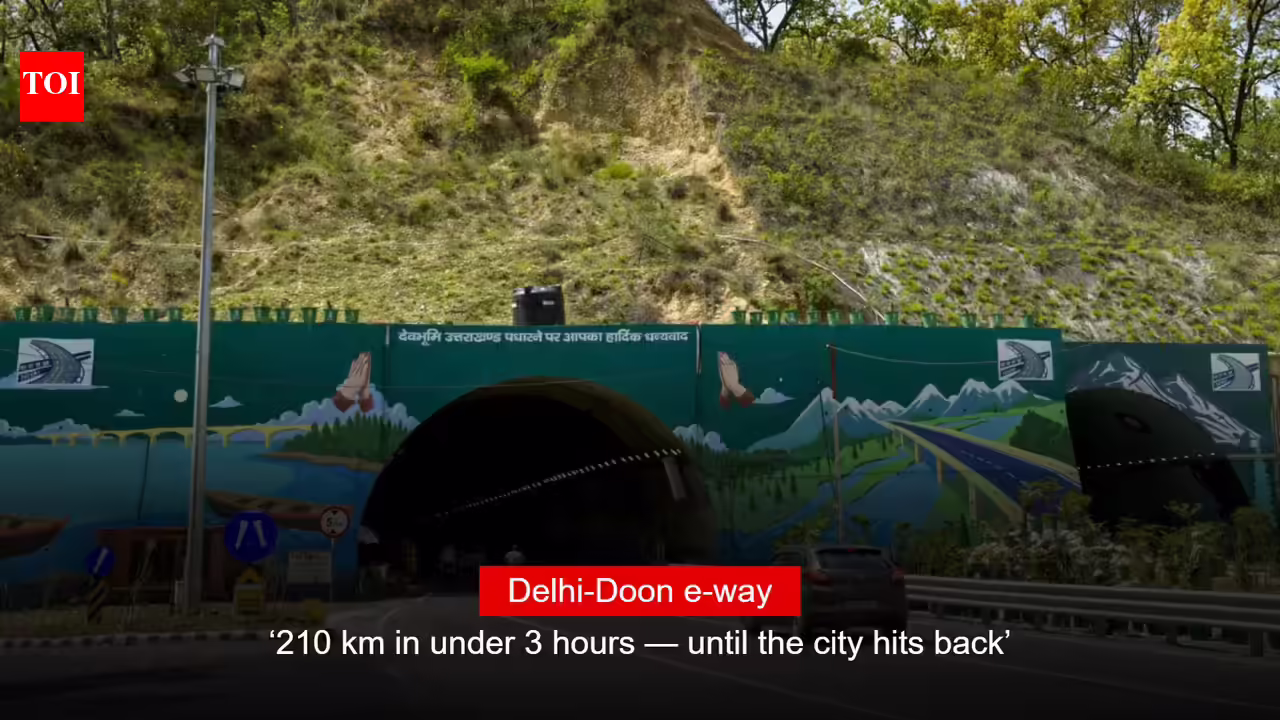 Delhi-Dehradun expressway: ‘210km in under 3 hours — until the city hits back’ | Dehradun News