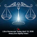 Libra Horoscope Today, April 18, 2026: Keep your dignity intact