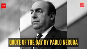 Quote of the day by Pablo Neruda: “It is now forbidden not to smile in the face of problems, not to fight for what you want, not to give up…”