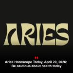 Aries Horoscope Today, April 20, 2026: Be cautious about health today