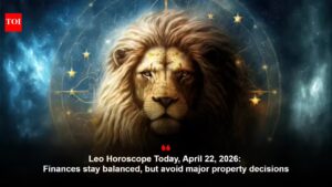 Leo Horoscope Today, April 22, 2026: Finances stay balanced, but avoid major property decisions