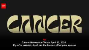 Cancer Horoscope Today, April 23, 2026: If you’re married, don’t put the burden off of your spouse