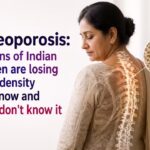 Osteoporosis: Millions of Indian women are losing bone density right now and most don’t know it