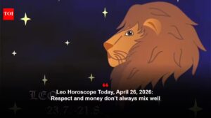 Leo Horoscope Today, April 26, 2026: Respect and money don’t always mix well