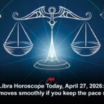 Libra Horoscope Today, April 27, 2026: Work moves smoothly if you keep the pace steady