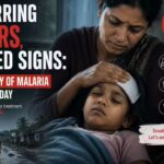 Recurring fevers, missed signs: The reality of malaria in India today