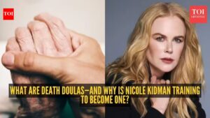 What are death doulas and why even Nicole Kidman is exploring this path after personal loss
