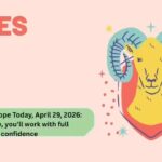Aries Horoscope Today, April 29, 2026: In service, you’ll work with full confidence