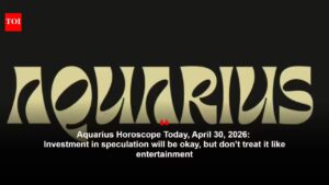 Aquarius Horoscope Today, April 30, 2026: Investment in speculation will be okay, but don’t treat it like entertainment