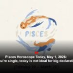 Pisces Horoscope Today, May 1, 2026: If you’re single, today is not ideal for big declarations