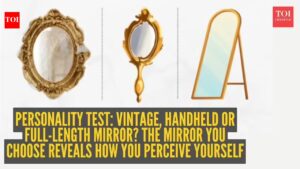 Personality Test: Personality test: Vintage, handheld or full-length mirror? The mirror you choose reveals how you perceive yourself