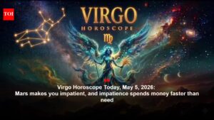 Virgo Horoscope Today, May 5, 2026: Mars makes you impatient, and impatience spends money faster than needed