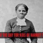 Quote of the day for kids by Harriet Tubman: “Every great dream begins with a dreamer. Always remember, you have within you the strength, the patience, and the passion to reach the stars to change the world”