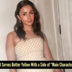 Alia Bhatt just turned butter yellow into the only color that matters this summer
