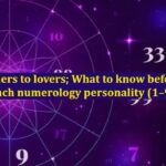 From leaders to lovers; What to know before dating each numerology personality (1–9)