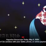 Aquarius Horoscope Today, May 8, 2026: Don’t be careless with your wallet, phone, or online payments
