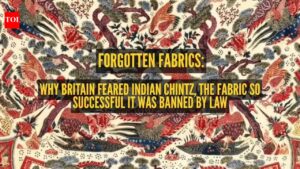 Indian Chintz: Forgotten fabrics: Why Britain feared Indian Chintz, the fabric so successful it was banned by law