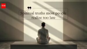 Spiritual truths most people realize too late