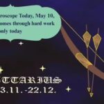 Sagittarius Horoscope Today, May 10, 2026: Money comes through hard work only today